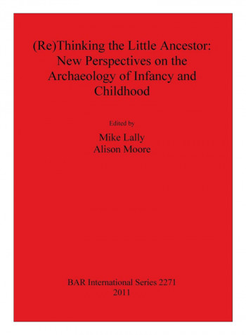 (Re) Thinking The Little Ancestor Paperback