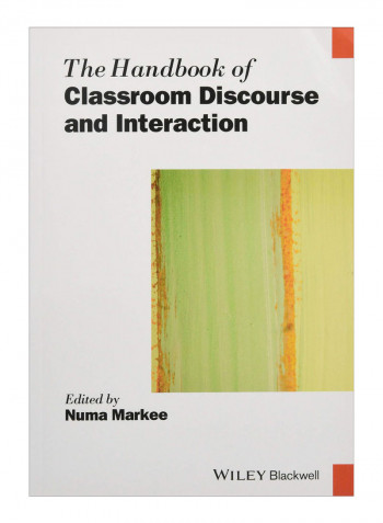 The Handbook Of Classroom Discourse And Interaction Paperback
