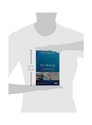 The Mekong: A Socio-Legal Approach To River Basin Development Paperback