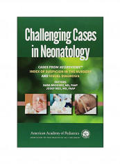 Challenging Cases In Neonatology Paperback