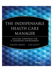 Delete Indispensable Health Care Manager Paperback
