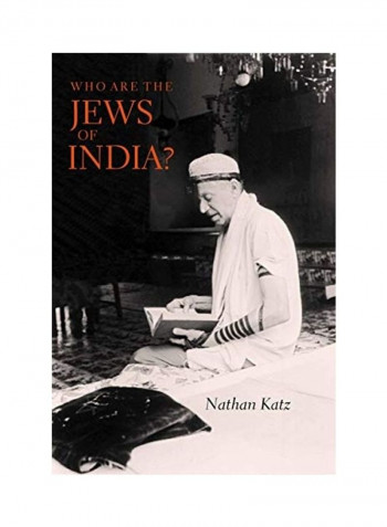 Who Are The Jews Of India? Hardcover
