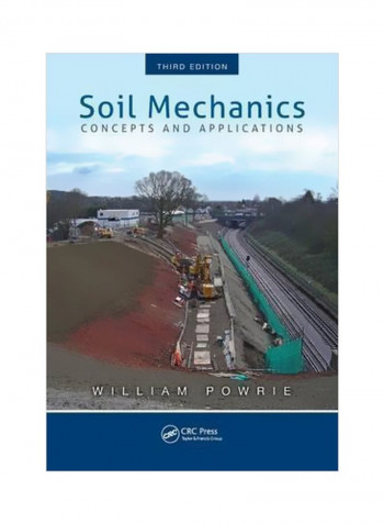 Soil Mechanics : Concepts And Applications Paperback 3