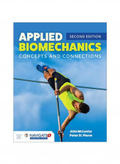 Applied Biomechanics: Concepts And Connections Hardcover 2