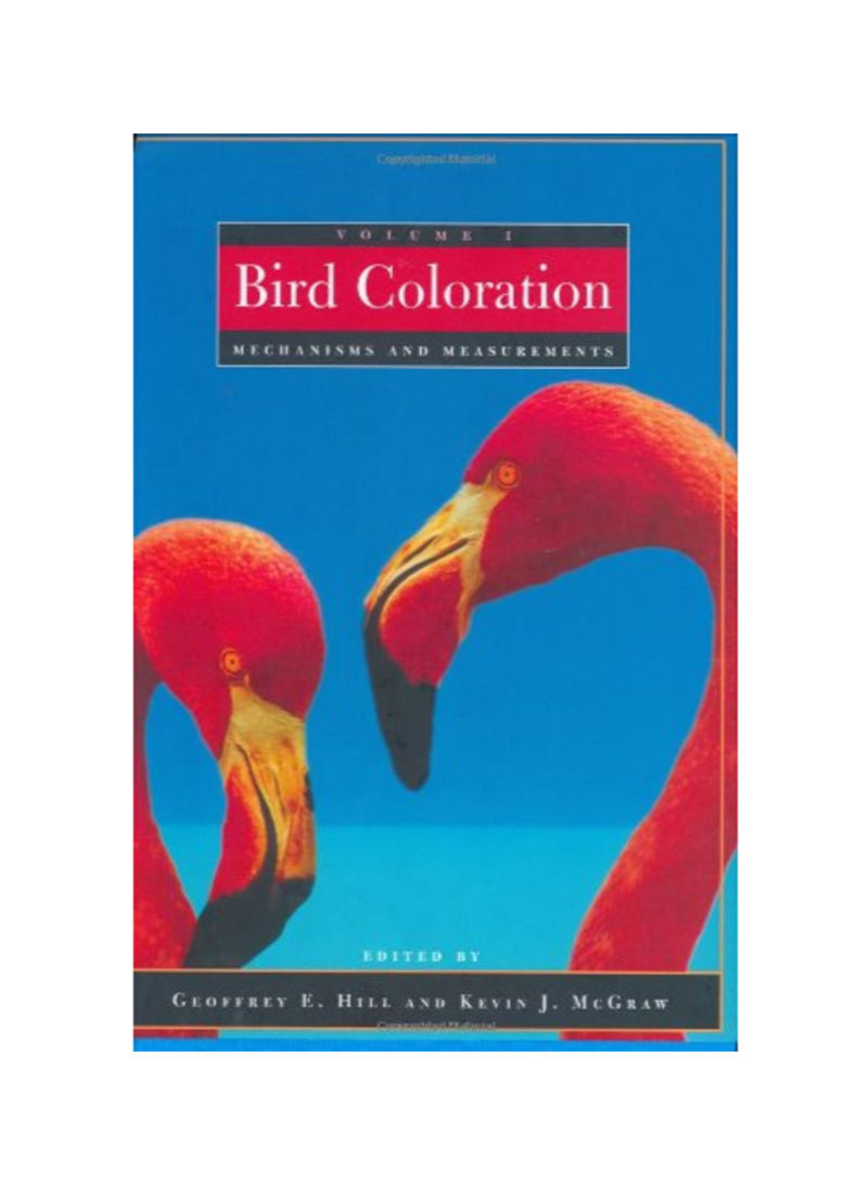 Bird Coloratio Mechanisms And Measurements Hardcover 1