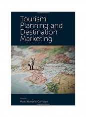 Tourism Planning And Destination Marketing Hardcover English by Mark Anthony Camilleri
