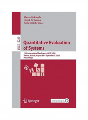 Quantitative Evaluation of Systems: 17th International Conference, Qest 2020, Vienna, Austria, August 31 - September 3, 2020, Proceedings Paperback English by Marco Gribaudo
