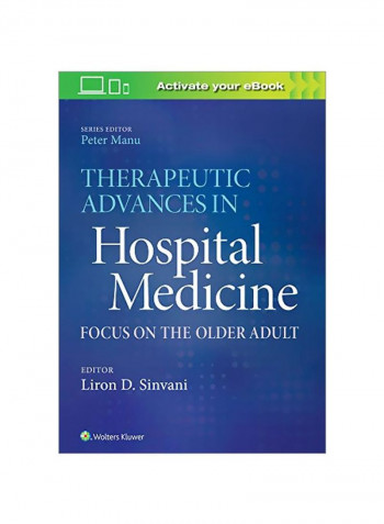 Therapeutic Advances In Hospital Medicine : Focus On The Older Adult Paperback