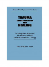 Trauma, Transformation, And Healing Paperback