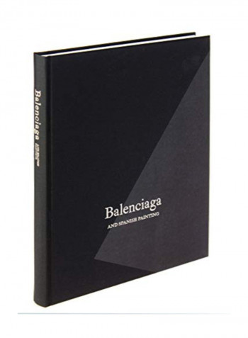 Balenciaga And Spanish Painting Hardcover 1