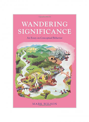 Wandering Significance: An Essay on Conceptual Behaviour Paperback