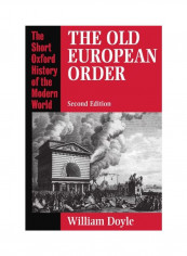 The Old European Order 1660-1800 Paperback