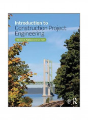Introduction To Construction Project Engineering Paperback