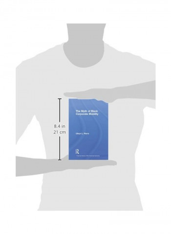 The Myth Of Black Corporate Mobility Paperback