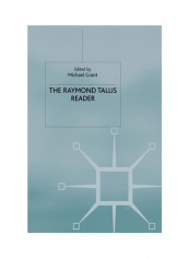 The Raymond Tallis Reader Paperback reviews The Raymond Tallis Reader Paperback