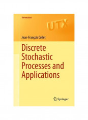 Discrete Stochastic Processes And Applications Paperback