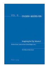 Imagining The City Paperback 1st Edition