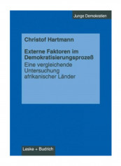 Externe Faktoren Im Demokratisierungsproze Paperback