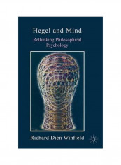 Hegel And Mind: Rethinking Philosophical Psychology Paperback