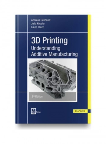 3D Printing 2E: Understanding Additive Manufacturing Paperback