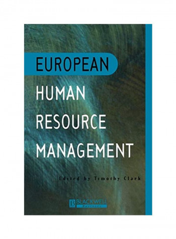 European Human Resource Management: An Introduction To Comparative Theory And Practice Paperback