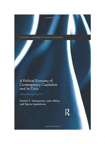 A Political Economy Of Contemporary Capitalism And Its Crisis Paperback