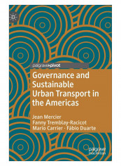 Governance And Sustainable Urban Transport In The Americas Hardcover 1st Edition