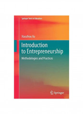 Introduction To Entrepreneurship: Methodologies And Practices Paperback