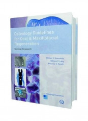Osteology Guidelines For Oral & Maxillofacial Regeneration: Clinical Research Hardcover English by William V. Giannobile