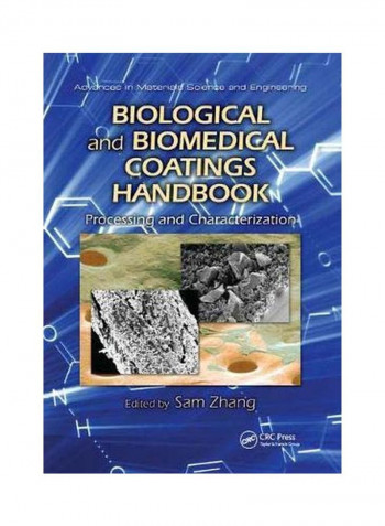 Biological And Biomedical Coatings Handbook: Processing And Characterization Paperback