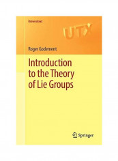 Introduction To The Theory Of Lie Groups Paperback English by Roger Godement