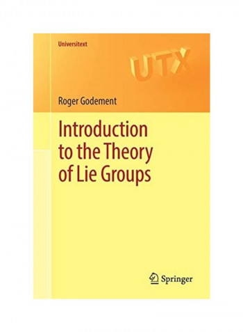 Introduction To The Theory Of Lie Groups Paperback English by Roger Godement
