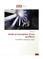 Etude Et Conception D'Une Soufflerie Paperback