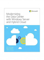 Modernizing The Data Center With Windows Server And Hybrid Cloud Paperback