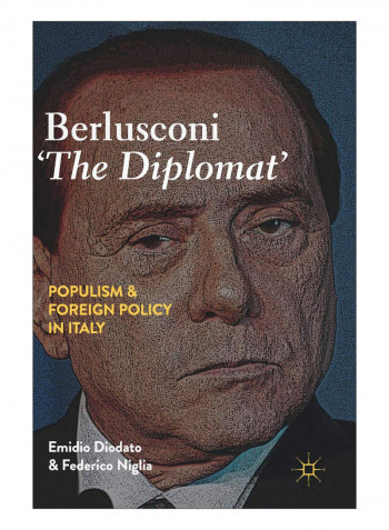 Berlusconi 'The Diplomat' Hardcover 1st 2019 Edition