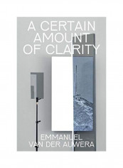 A Certain Amount Of Clarity Hardcover English by Harlan Levey