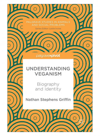 Understanding Veganism Hardcover 1st Edition