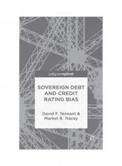 Sovereign Debt And Rating Agency Bias Hardcover
