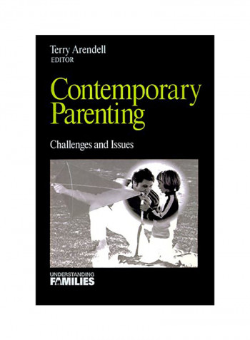 Contemporary Parenting: Challenges And Issues Paperback English