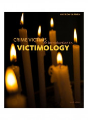 Crime Victims: An Introduction To Victimology Paperback English by Andrew Karmen