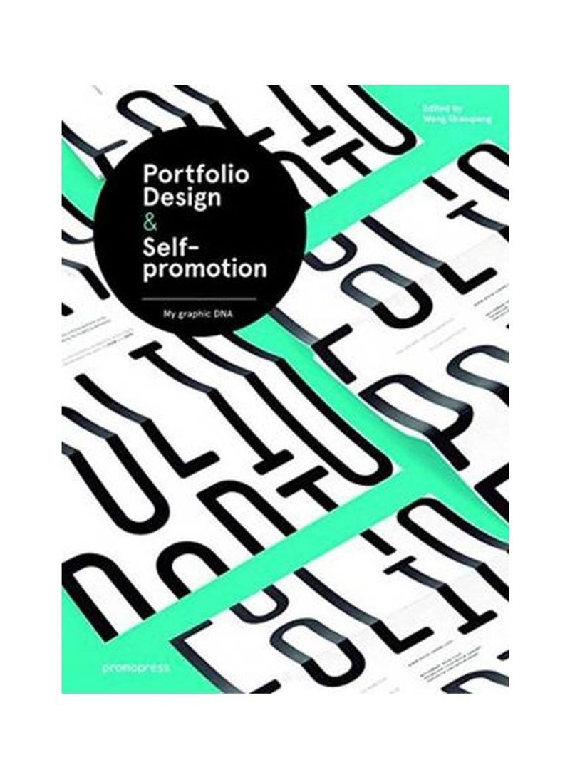 Portfolio Design And Self-Promotion: My Graphic DNA Paperback 2