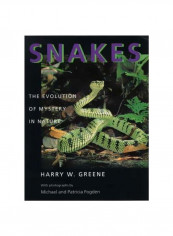 Snakes: The Evolution Of Mystery In Nature Paperback
