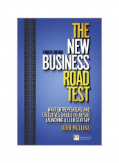 The New Business Road Test: What Entrepreneurs And Investors Should Do Before Launching A Lean Start-up Paperback English by John Mullins - 1/Jan/18