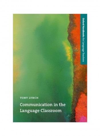 Communication In The Language Classroom Paperback