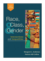 Race, Class, And Gender Paperback 10th Edition