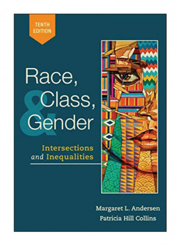 Race, Class, And Gender Paperback 10th Edition