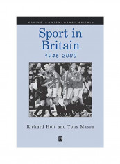 Sport In Britain 1945-2000 Paperback reviews Sport In Britain 1945-2000 Paperback