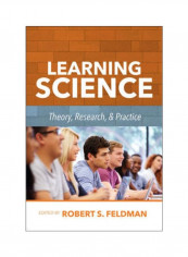 Learning Science: Theory, Research, And Practice Hardcover