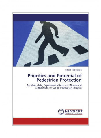 Priorities And Potential Of Pedestrian Protection Paperback