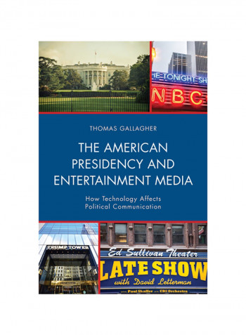 The American Presidency And Entertainment Media Hardcover